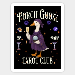 Porch Goose Tarot Club, Zen AF Oracle Vibes Sticker